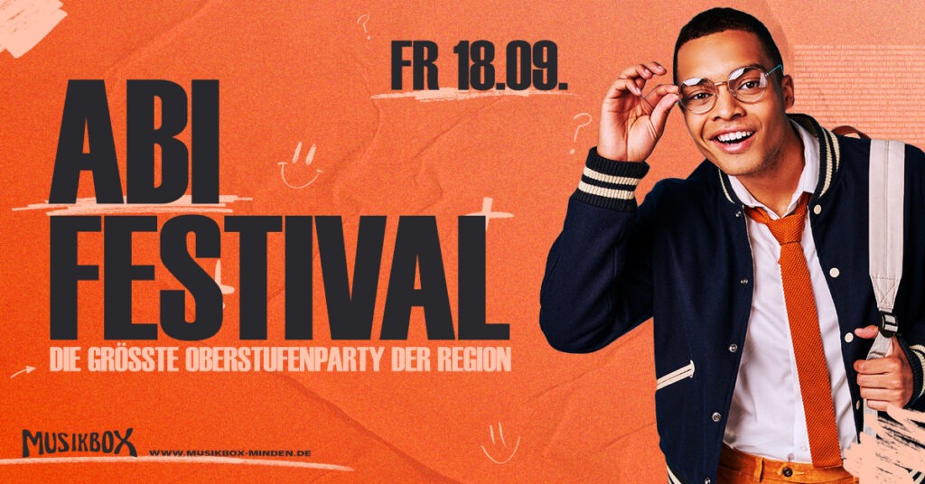 FR 18.09. | ABI FESTIVAL – Die größte Oberstufenparty der Region