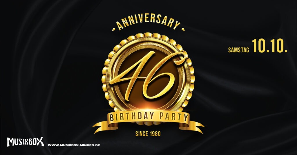 SA 10.10. | 46 Jahre MUSIKBOX 🎉